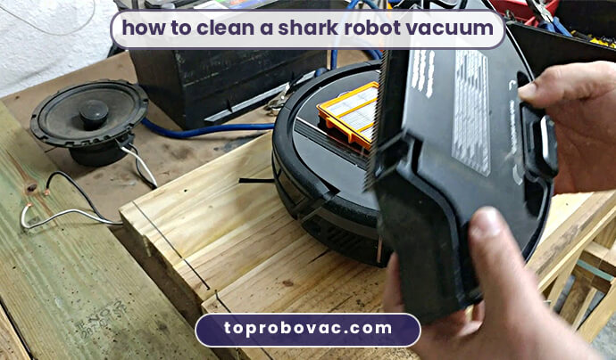how to clean a shark robot vacuum