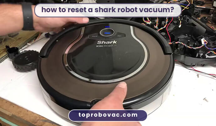 how to reset a shark robot vacuum?