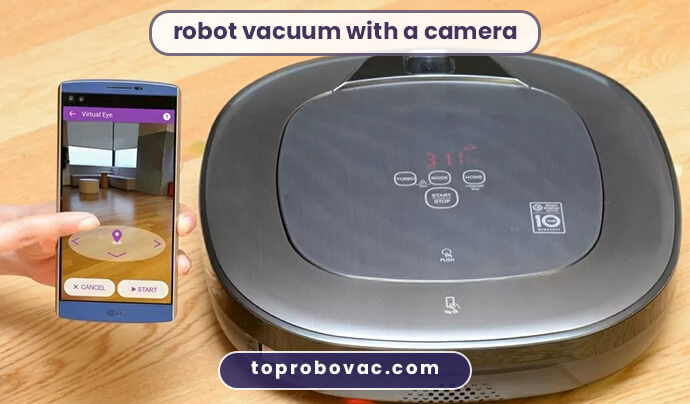 robot vacuum with a camera