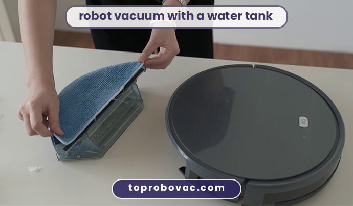 robot vacuum with a water tank