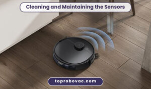 Maintaining and caring for your robot vacuum